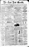 East Kent Gazette Saturday 17 May 1862 Page 1