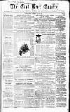 East Kent Gazette Saturday 13 June 1863 Page 1