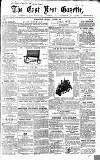 East Kent Gazette Saturday 29 August 1863 Page 1