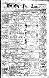 East Kent Gazette Saturday 23 April 1864 Page 1