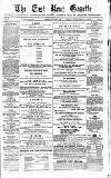 East Kent Gazette Saturday 03 August 1872 Page 1