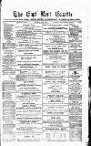 East Kent Gazette Saturday 03 April 1875 Page 1