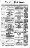 East Kent Gazette Saturday 02 August 1879 Page 1