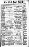 East Kent Gazette Saturday 01 May 1880 Page 1