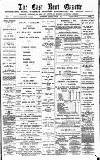 East Kent Gazette Saturday 04 August 1894 Page 1