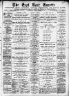 East Kent Gazette Saturday 10 December 1898 Page 1