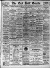 East Kent Gazette Saturday 29 June 1907 Page 1