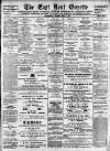 East Kent Gazette Saturday 17 April 1909 Page 1