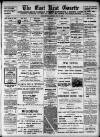 East Kent Gazette Saturday 31 July 1909 Page 1