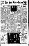 East Kent Gazette Friday 08 April 1949 Page 1