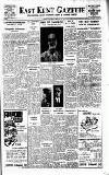 East Kent Gazette Friday 16 February 1951 Page 1