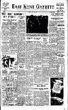 East Kent Gazette Friday 04 July 1952 Page 1