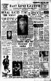 East Kent Gazette Friday 02 March 1962 Page 1