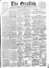 Orcadian Saturday 10 May 1856 Page 1