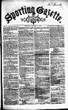 Sporting Gazette Saturday 12 March 1864 Page 1