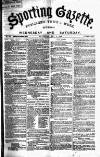 Sporting Gazette Saturday 09 May 1868 Page 1