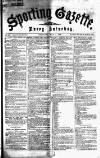 Sporting Gazette Saturday 01 May 1869 Page 1