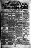 Sporting Gazette Saturday 03 March 1877 Page 1