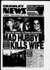 Crawley News Wednesday 14 December 1994 Page 1