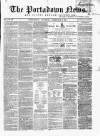 Portadown News Saturday 21 February 1863 Page 1