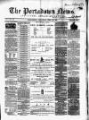 Portadown News Saturday 23 July 1864 Page 1