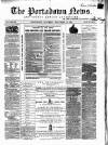 Portadown News Saturday 19 November 1864 Page 1
