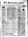 Portadown News Saturday 05 August 1865 Page 1