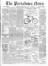 Portadown News Saturday 06 May 1899 Page 1