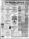 Strabane Chronicle Saturday 05 August 1899 Page 1