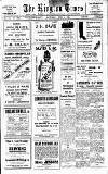 Kington Times Saturday 04 February 1928 Page 1
