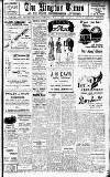 Kington Times Saturday 07 May 1932 Page 1