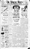 Kington Times Saturday 23 July 1932 Page 1