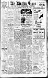 Kington Times Saturday 20 February 1937 Page 1