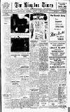Kington Times Saturday 17 April 1937 Page 1