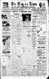 Kington Times Saturday 18 March 1950 Page 1