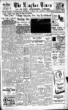 Kington Times Saturday 14 June 1952 Page 1