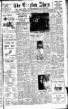Kington Times Saturday 11 April 1953 Page 1