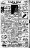 Kington Times Friday 19 November 1954 Page 1