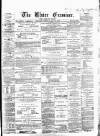 Ulster Examiner and Northern Star Tuesday 26 May 1868 Page 1