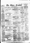 Ulster Examiner and Northern Star Tuesday 07 July 1868 Page 1