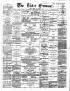 Ulster Examiner and Northern Star Tuesday 05 January 1869 Page 1