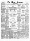 Ulster Examiner and Northern Star Saturday 07 May 1870 Page 1
