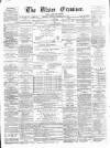 Ulster Examiner and Northern Star Tuesday 20 September 1870 Page 1