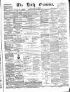 Ulster Examiner and Northern Star Wednesday 29 March 1871 Page 1
