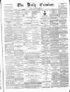 Ulster Examiner and Northern Star Friday 31 March 1871 Page 1