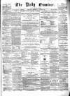 Ulster Examiner and Northern Star Monday 07 August 1871 Page 1