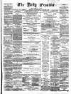 Ulster Examiner and Northern Star Wednesday 31 January 1872 Page 1