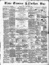 Ulster Examiner and Northern Star Tuesday 25 March 1873 Page 1