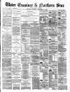 Ulster Examiner and Northern Star Thursday 27 November 1873 Page 1