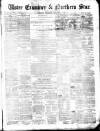 Ulster Examiner and Northern Star Thursday 15 January 1874 Page 1